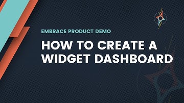 How to Create a Widget Dashboard - Embrace Product Demo
