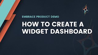 How to Create a Widget Dashboard - Embrace Product Demo screenshot 2