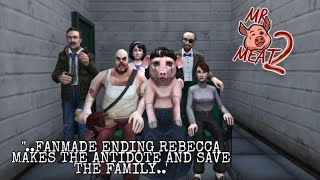 MR. MEAT 2 / UPDATE / FANMADE ENDING / REBECCA SAVES FRIENDS AND FAMILY🍖