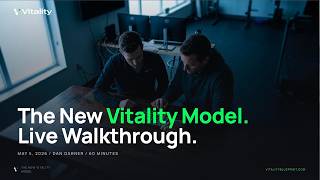 Vitality New Model and Platform Walkthrough
