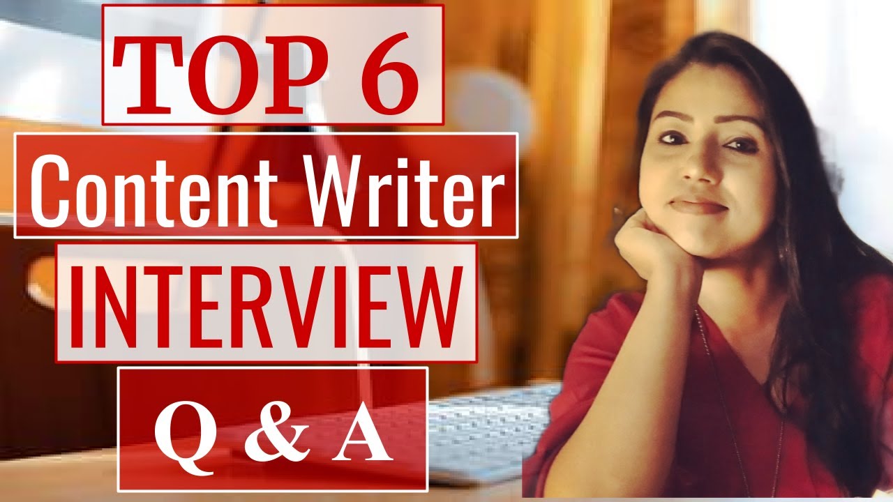 Content Writer Interview Questions & Answers - How to Prepare for Content  Writing Job Interview