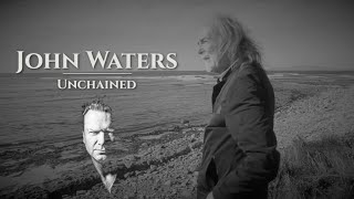 John Waters Unchained with Terry McMahon (Part 2) 