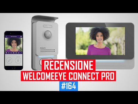 Recensione Philips WelcomeEye Connect PRO: videocitofono decisamente SMART!