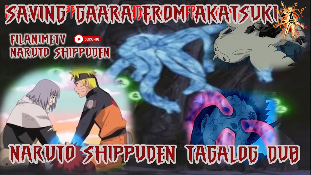 naruto shippuden ; saving gaara from akatsuki, tagalog dub. YouTube