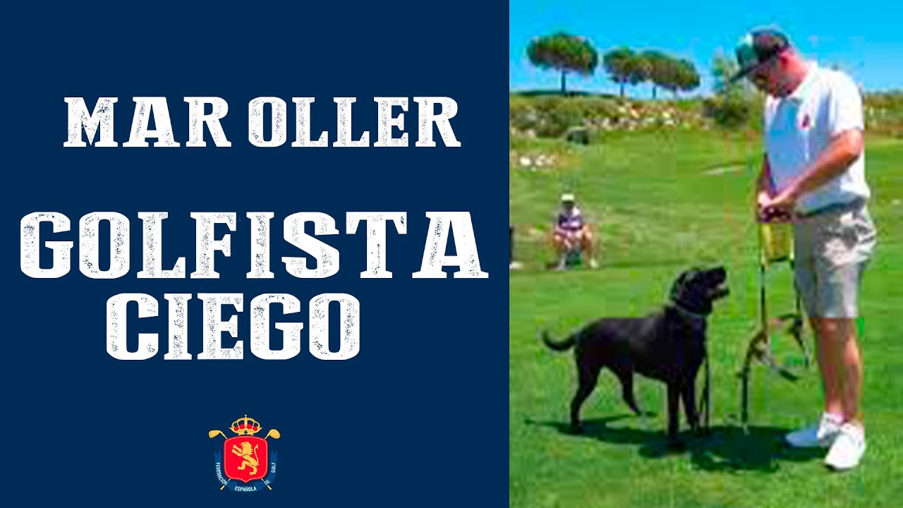 ¿Cómo juega al golf una persona CIEGA? | RFEGOLF