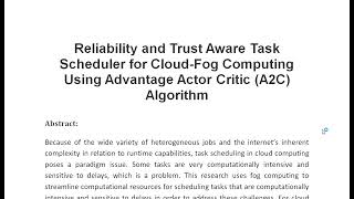 Reliability and Trust Aware Task Scheduler for Cloud Fog Computing Using Advantage Actor Critic A2C