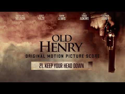 Keep Your Head Down | Old Henry (Original Score)