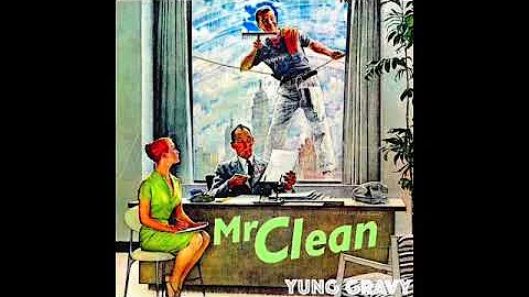 Mr. Clean - Yung Gravy (Clean Radio Edit) [Official Audio]