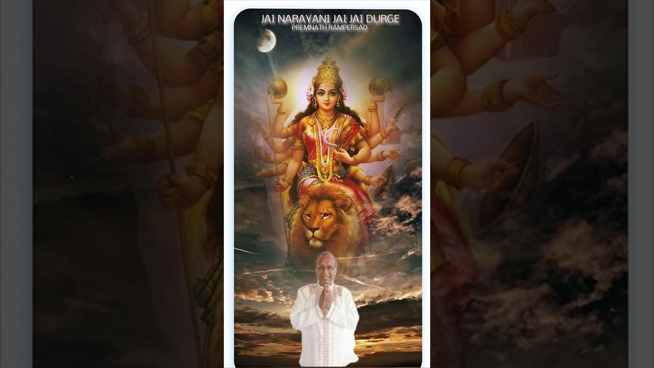 JAI NARAYANI JAI JAI DURGE : BY YOURS TRULY PREMNATH RAMPERSAD (NAVARATRI BHAJAN 2024)