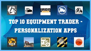 Top 10 Equipment Trader Android App