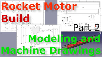 Making Machine Drawings for a Rocket Motor - Build a KNSB (Sugar) Rocket Motor - Part 2