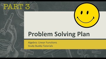 Algebra Unit 1.1: Problem Solving Plan Part 3 | Algebra 1