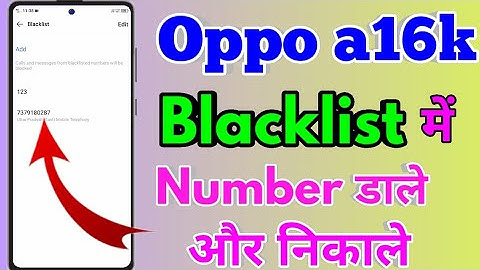 How To Remove Number Blacklist In Oppo a16k | Oppo a16k Blacklist Setting