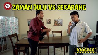 MURID DULU VS SEKARANG