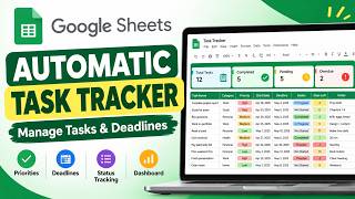 Automatic Task Tracker in Google Sheets | Manage Tasks & Deadlines