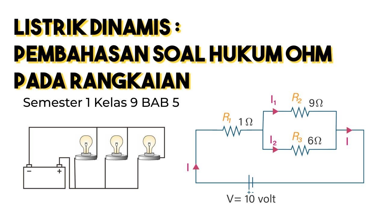 PEMBAHASAN SOAL HUKUM OHM PADA RANGKAIAN LISTRIK - YouTube
