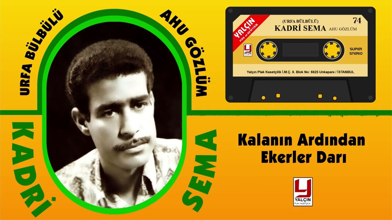 Kadri Sema 1974 - Kalanın Ardından Ekerler Darı
