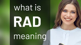 Rad — RAD definition