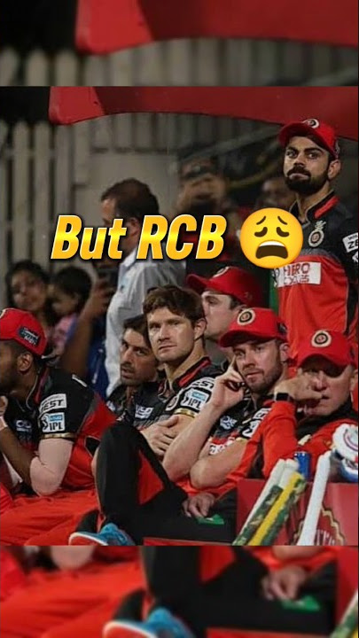 Why RCB 😩