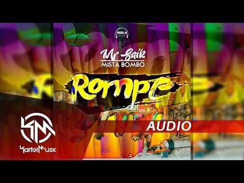 Rompe - Mr. Saik