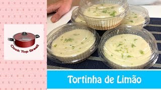 FAÃ‡A E VENDA: TORTINHA DE LIMAÌƒO | Cook Top Brasil #268
