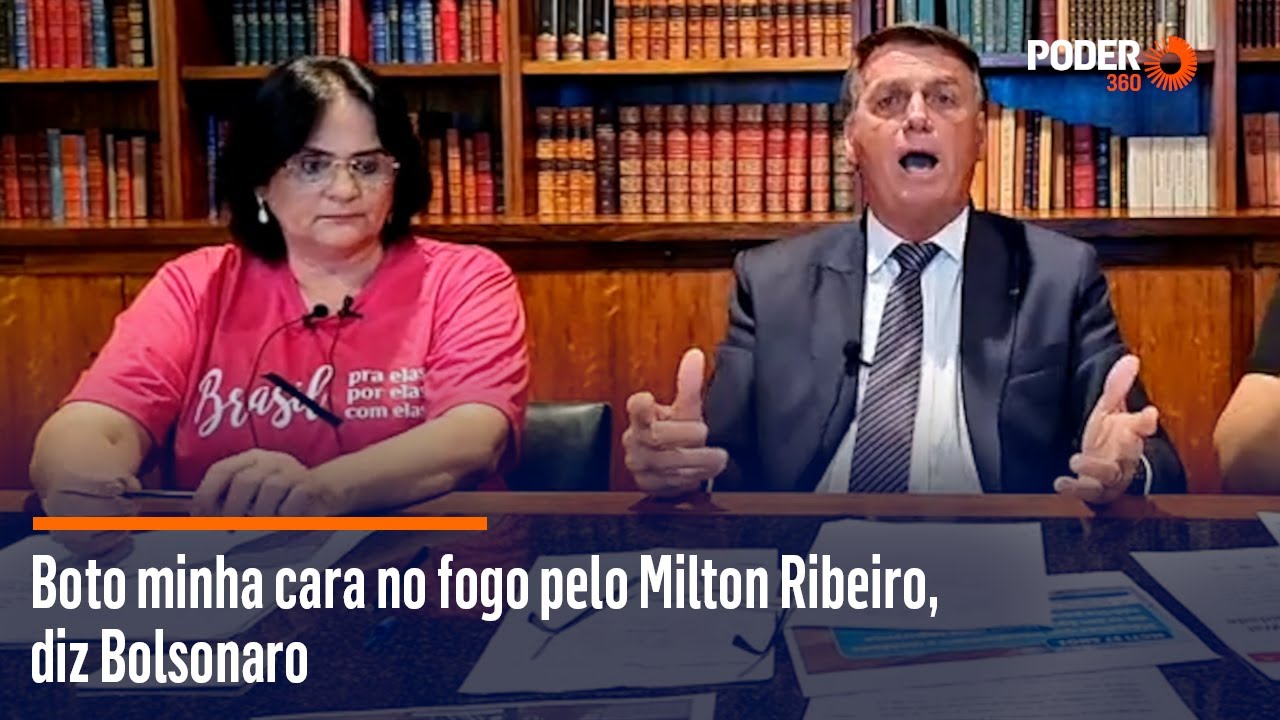 Boto minha cara no fogo pelo Milton Ribeiro, diz Bolsonaro