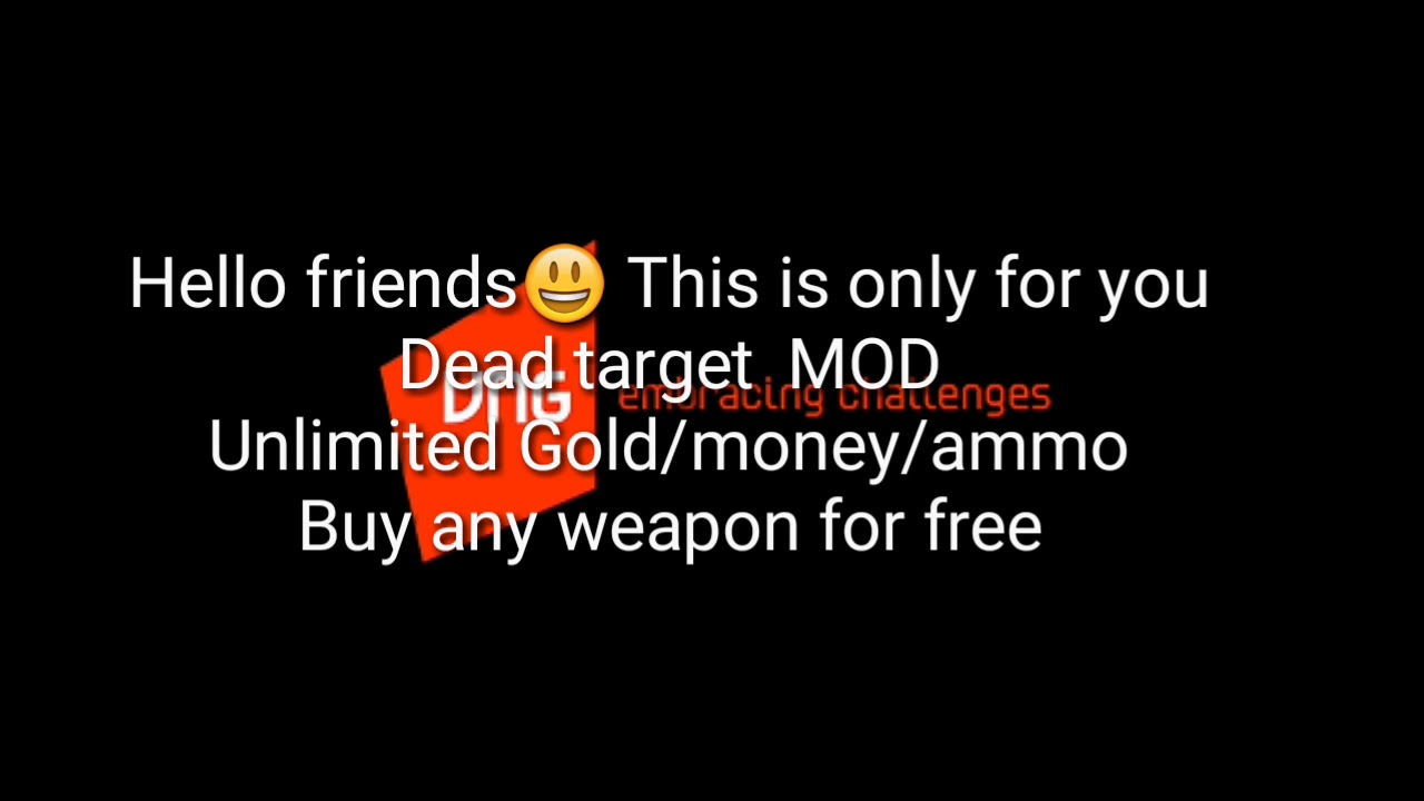 NEW Dead target *MOD* android game Free Unlimited gold/Money all