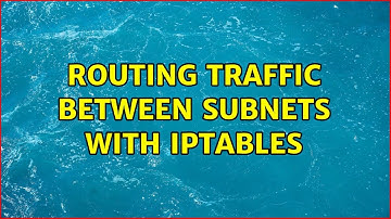 Routing traffic between subnets with iptables