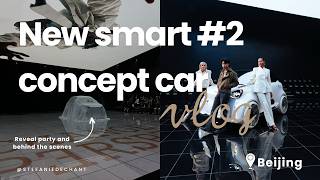 smart #2 Global Launch in Beijing | Behind The Scenes of smart’s new EV Era