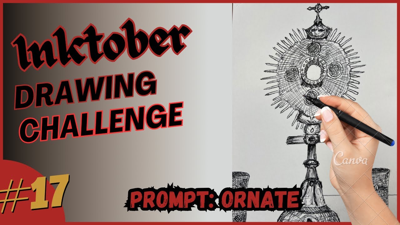 Inktober Drawing Challenge | Day 17 | Monstrance - YouTube