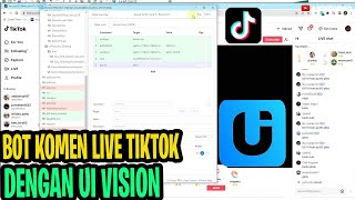 Bot Auto Komentar Di Live Tiktok Menggunakan UI Vision Web Automation