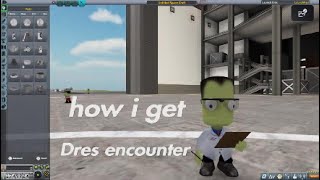 KSP - how i get - Dres encounter
