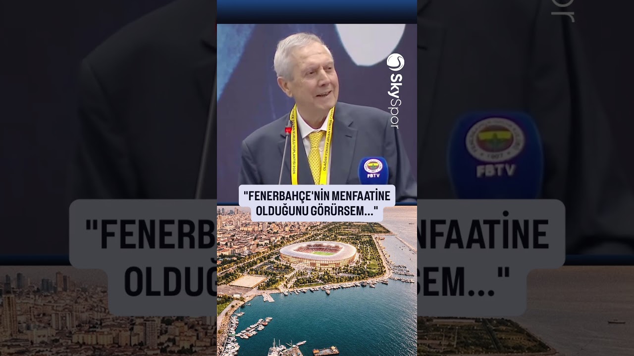Fenerbahçe Başkanı Aziz Yıldırım'dan Maltepe Stadyumu açıklaması!