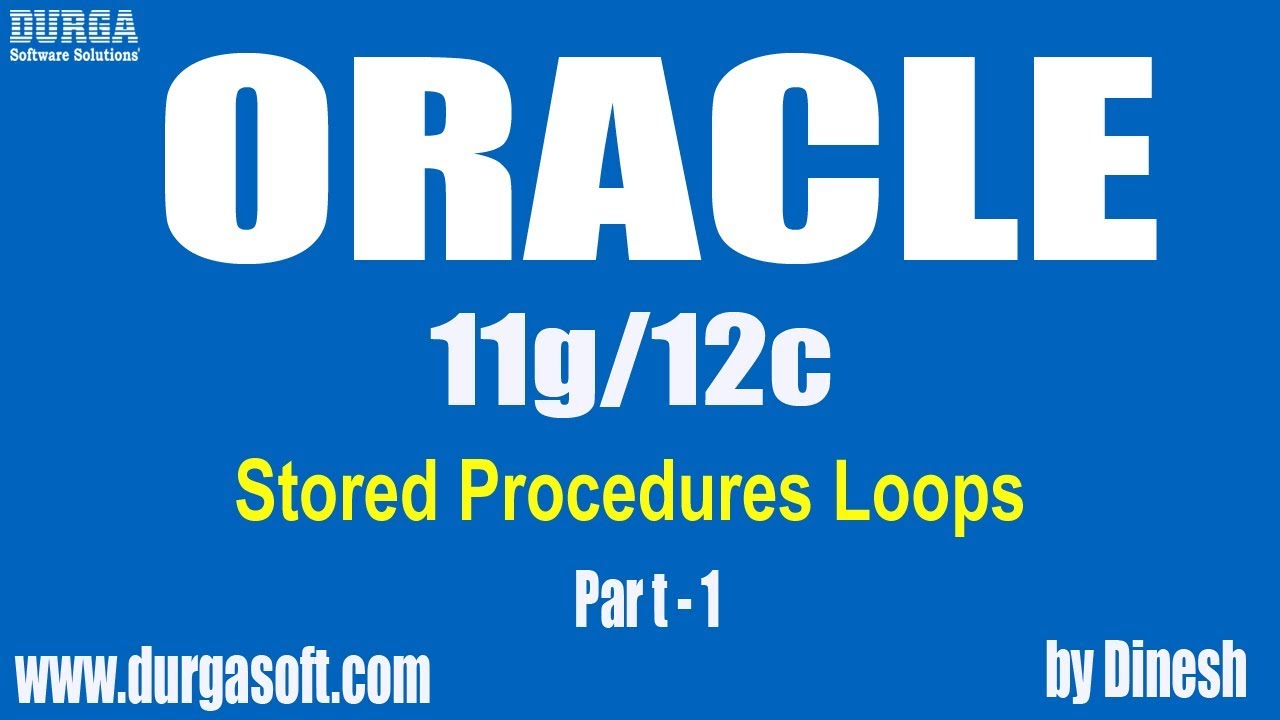 Oracle || PL/SQL Stored Procedures || Loops Part - 1 by dinesh