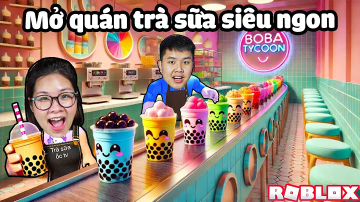 bqThanh & Ốc Mở Quán Trà Sữa Siêu To, Siêu Ngon Nhiều Vị Bán Cho Fan Uống !?