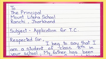 Application for Transfer certificate (T.C) in English || How to write Application for t.c. in school