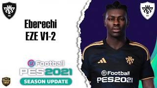 Eberechi EZE V1-2 - PES 2021 PC