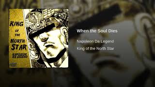 Watch Napoleon Da Legend When The Soul Dies video