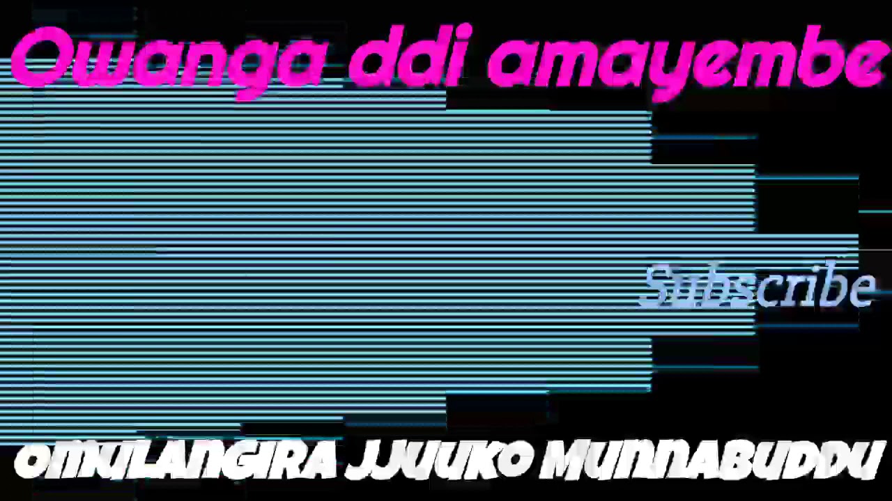 Owanga ddi amayembe? - Omulangira Jjuuko Munnabuddu