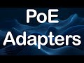 PoE Adapters - Some of the PoE adapters I use.