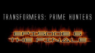 Transformers: Prime Hunters Episode 6 Teaser Trailer