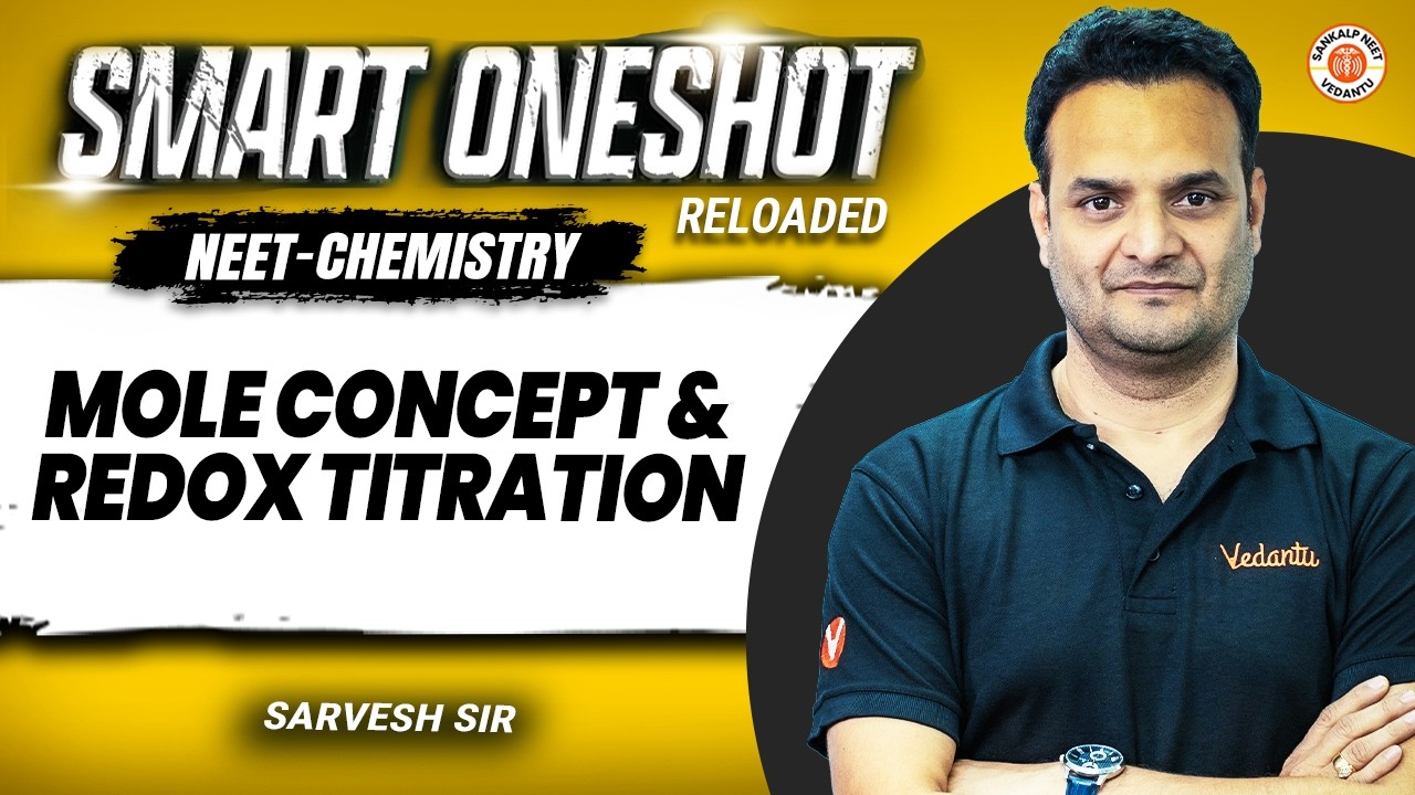 Mole Concept & Redox Titration 🔥 | NEET 2026 | Smart Oneshot Reloaded | Sarvesh Sir