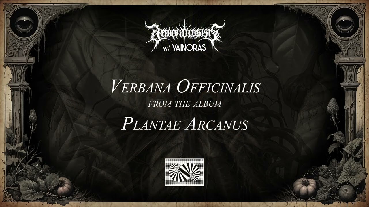 DEMONOLOGISTS & VAINORAS: "Plantae Arcanvs" collaborative album due out in April!