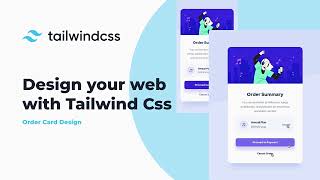 Tailwind CSS for beginners 2022 | Web Design Tutorial For beginners | Order Summery Card