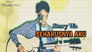Seharusnya Aku Cover gitar 30detik
