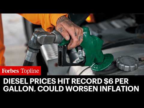 Diesel Prices Hit Record $6 Per Gallon—It Could Worsen Inflation