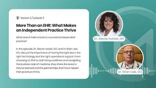 More Than an EHR: What Makes an Independent Practice Thrive