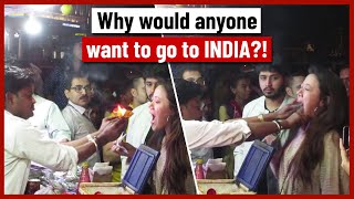 Why Would Anyone Want To Go To India?