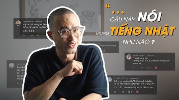 #1 CÂU NÀY NÓI NHƯ NÀO TRONG TIẾNG NHẬT || GIAO TIẾP TIẾNG NHẬT || KAIWA || NGHĨA SAMURAI