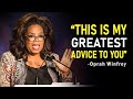 Oprah Winfrey's Life Advice Will Leave You SPEECHLESS (MUST WATCH)